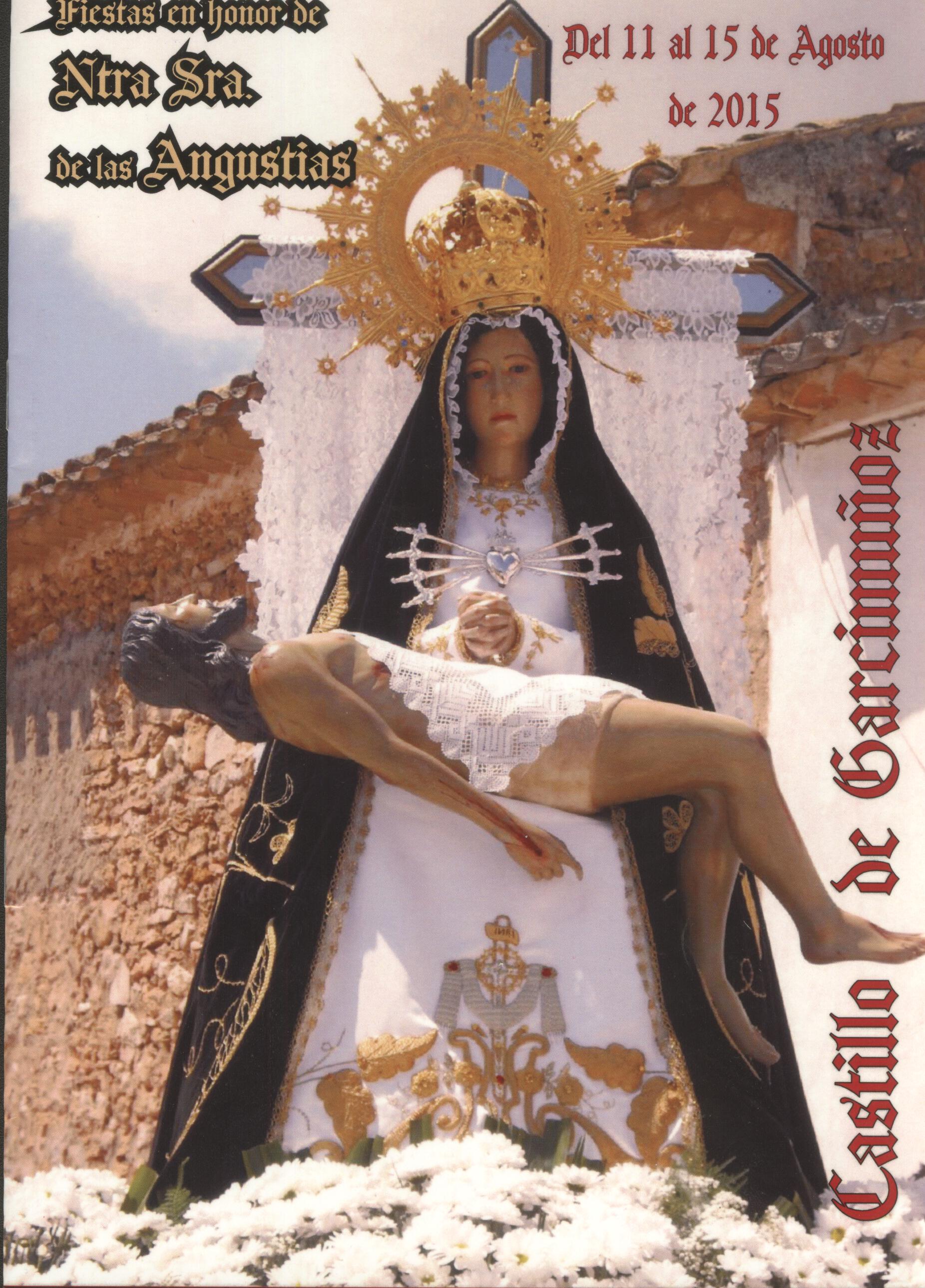 Fiestas patronales en honor a Nuestra Señora de las Angustias 2015 Castillo de Garcimuñoz